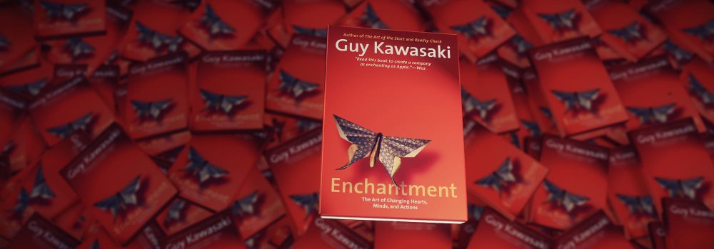 Guy Kawasaki Enchantment book